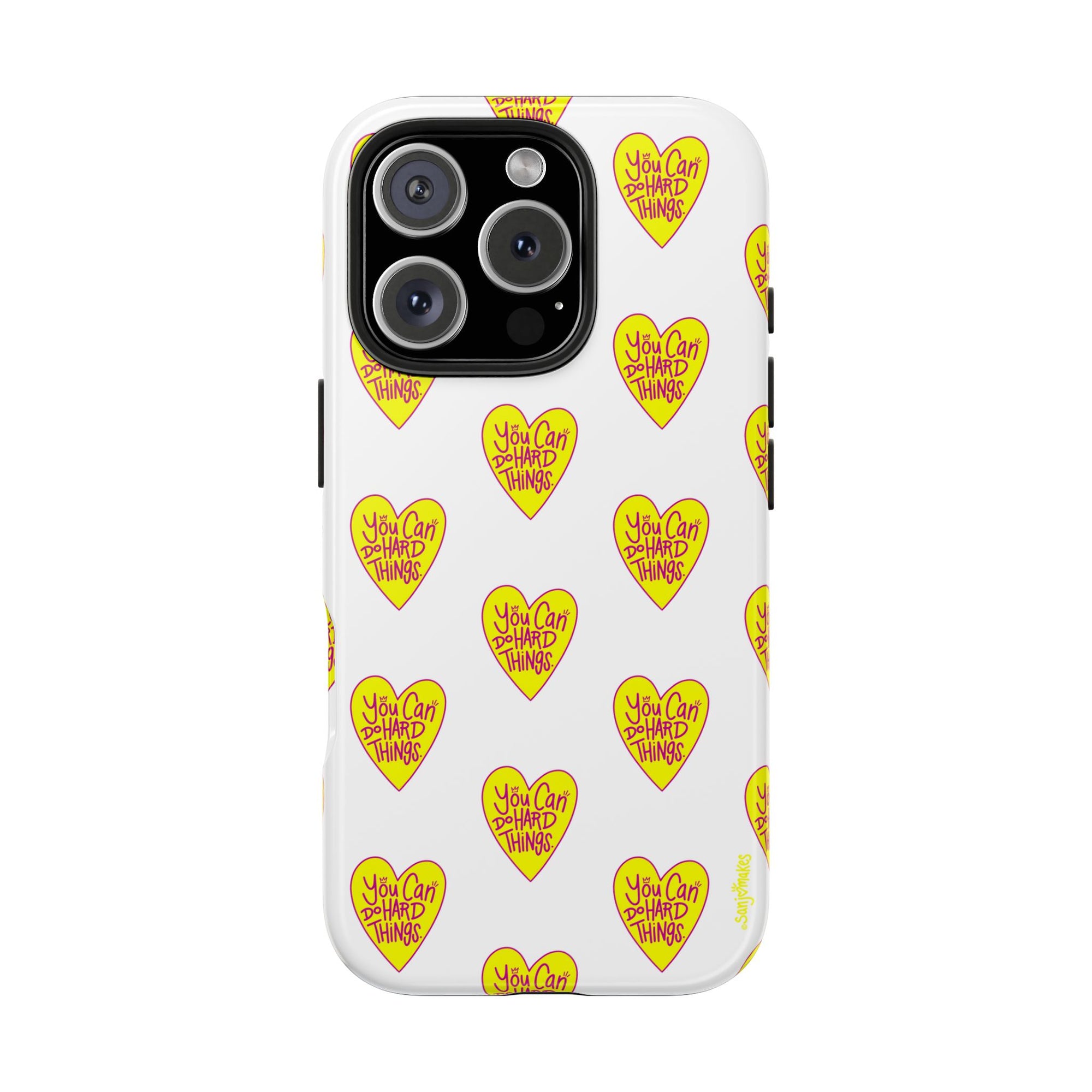 'You Can Do Hard Things' Phone Case