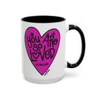 'You Are So Loved' Heart Mug  (11oz and 15oz)