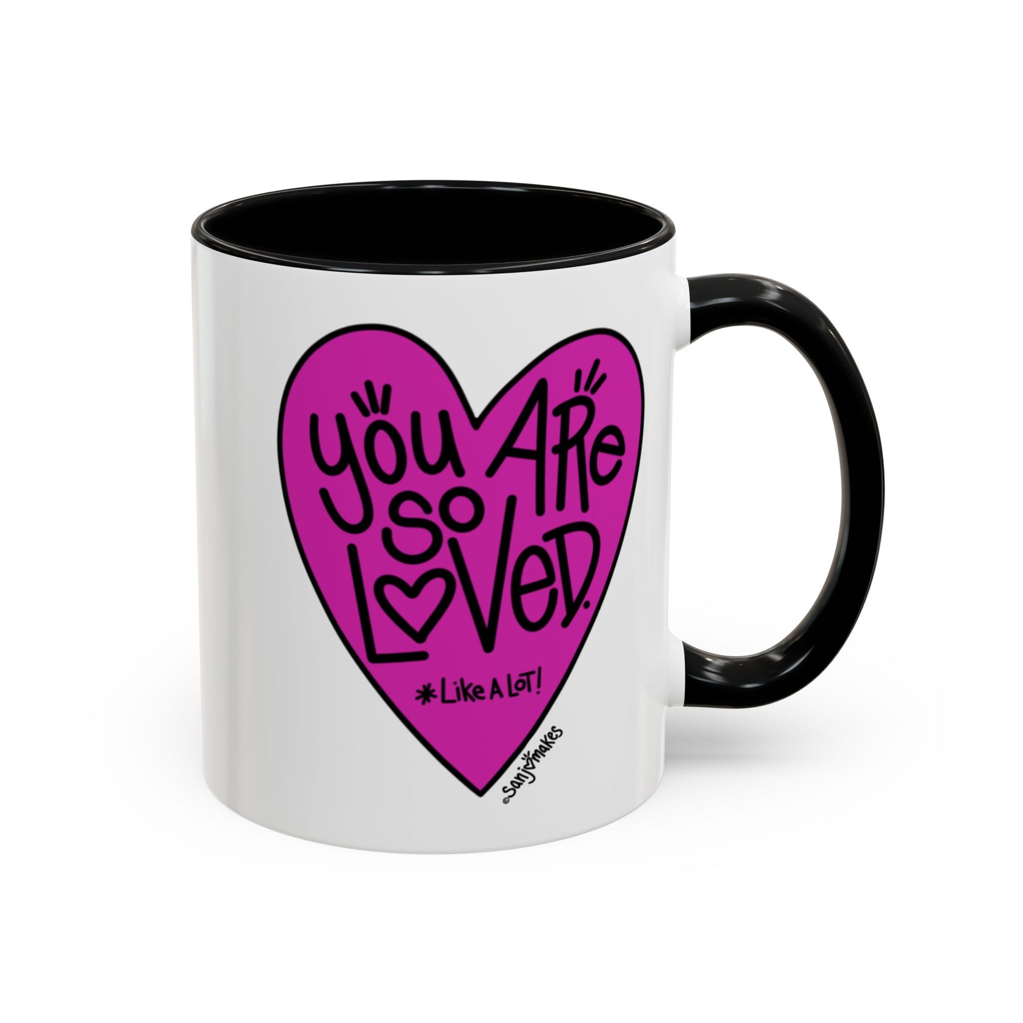 'You Are So Loved' Heart Mug  (11oz and 15oz)