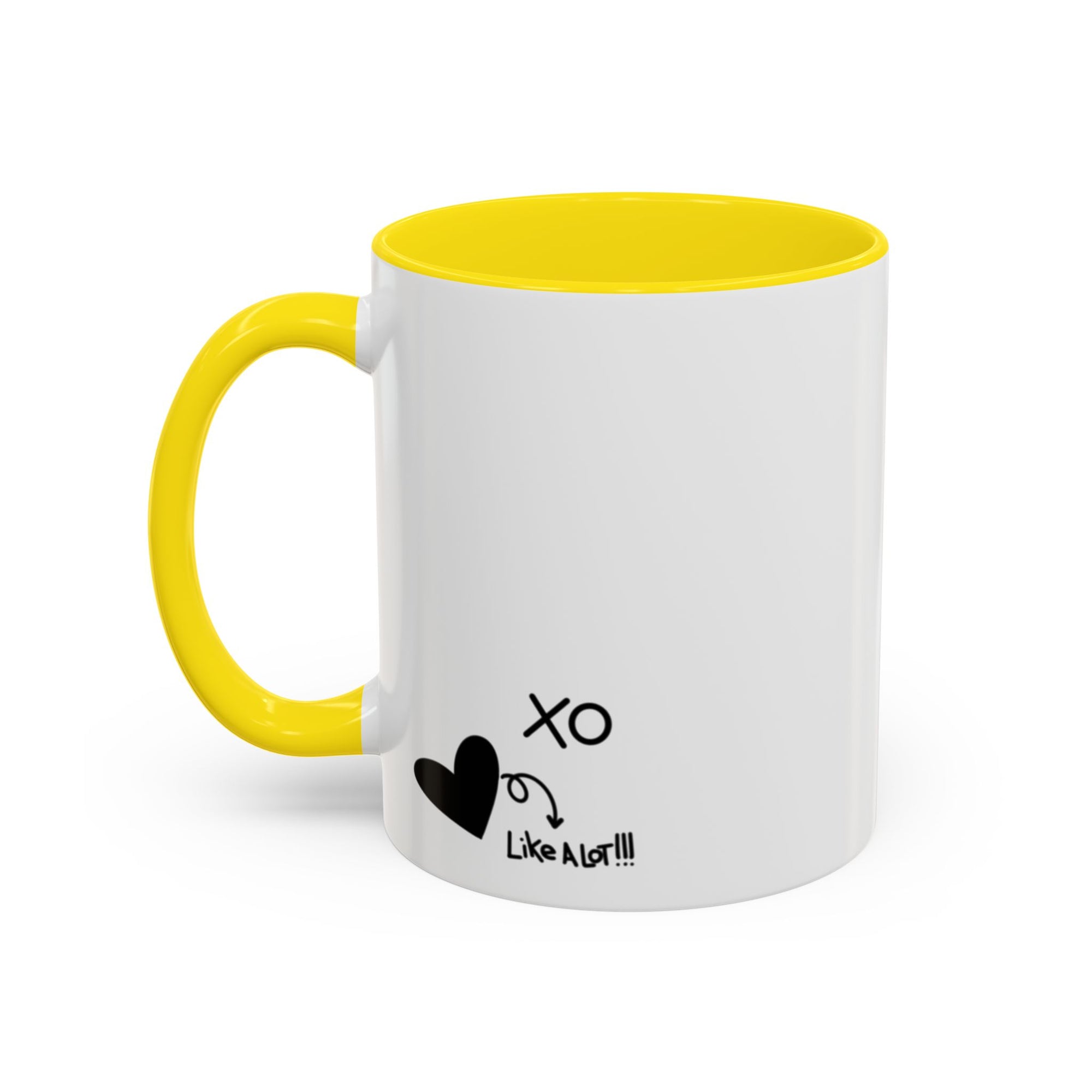 You are loved. Like a lot! Heart Mug (11oz and 15oz)