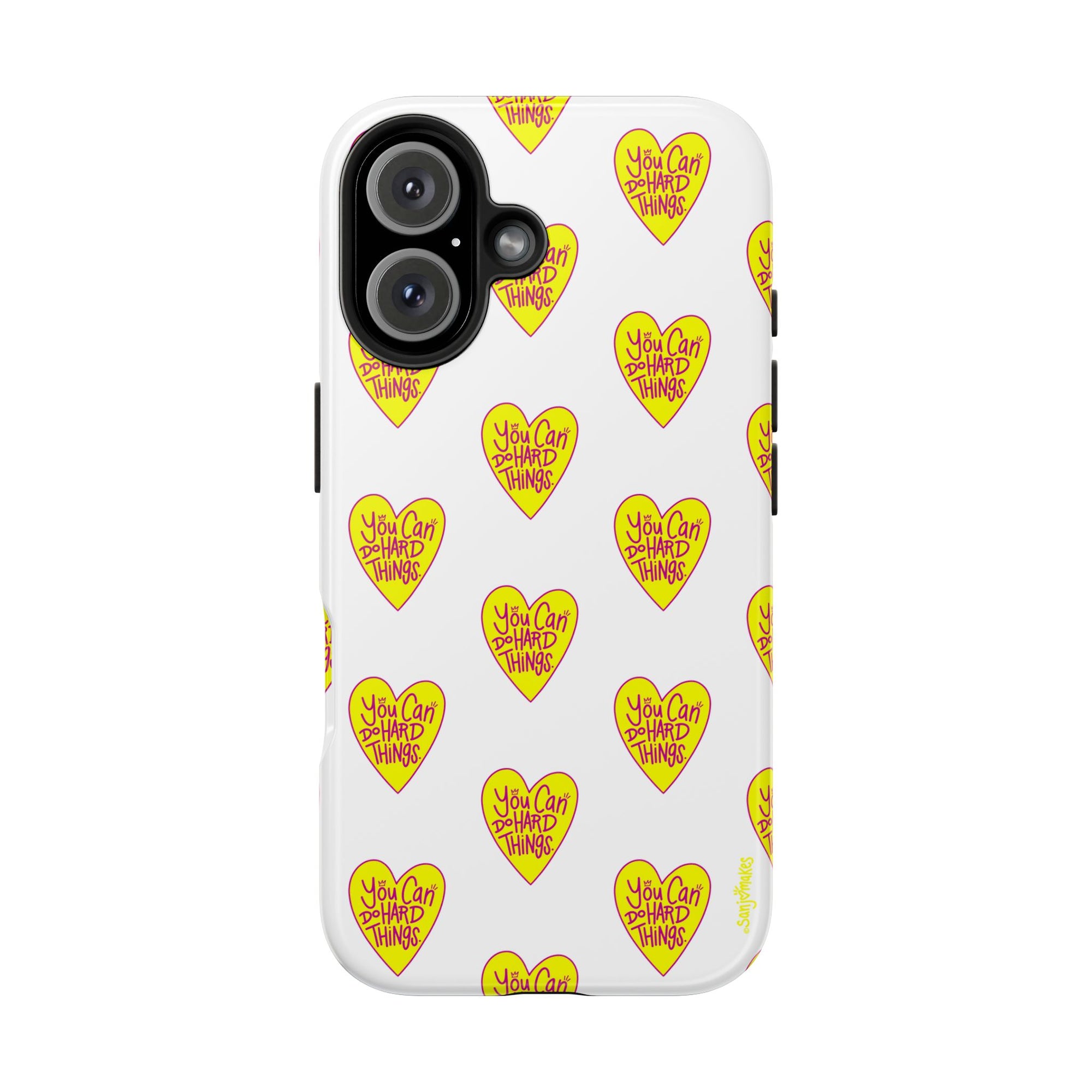 'You Can Do Hard Things' Phone Case