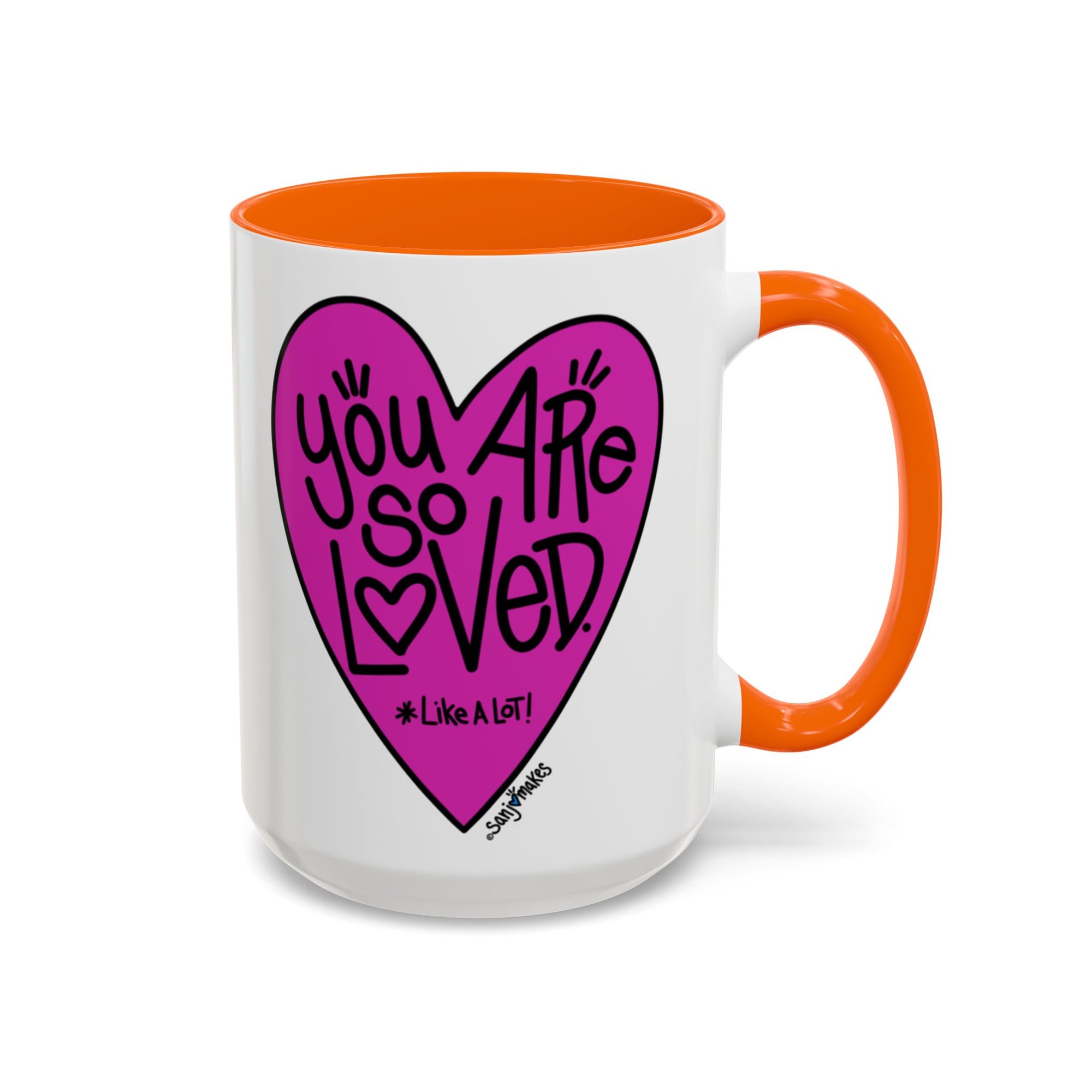 'You Are So Loved' Heart Mug  (11oz and 15oz)