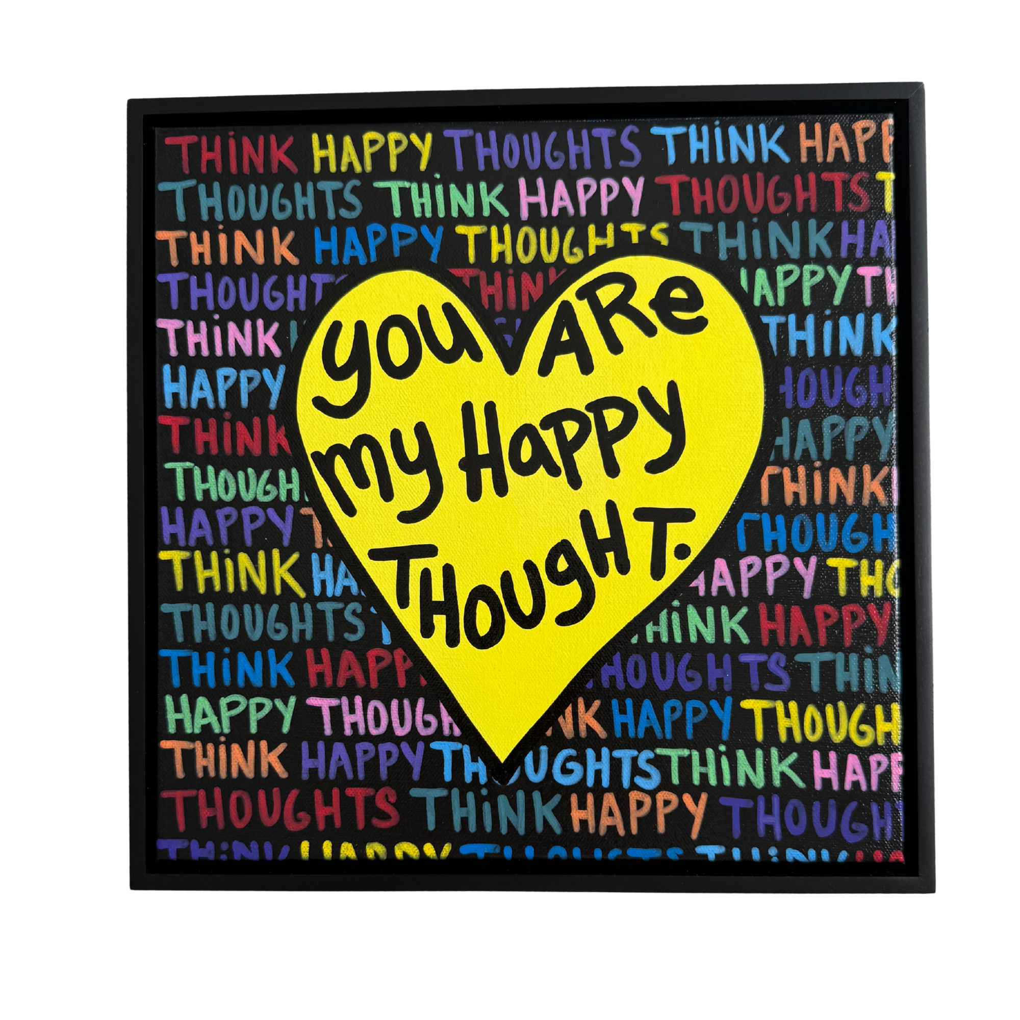 You Are My Happy Thought - Multi-Color