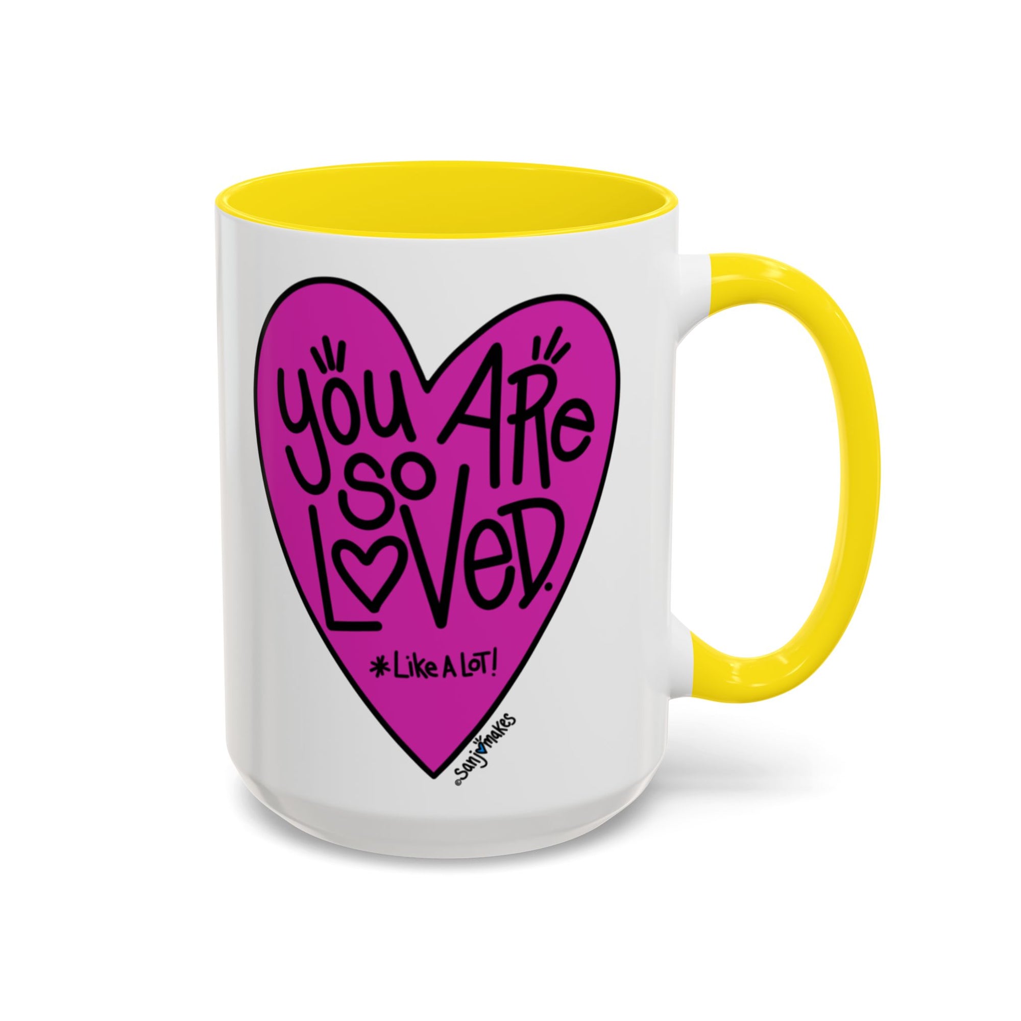 'You Are So Loved' Heart Mug  (11oz and 15oz)