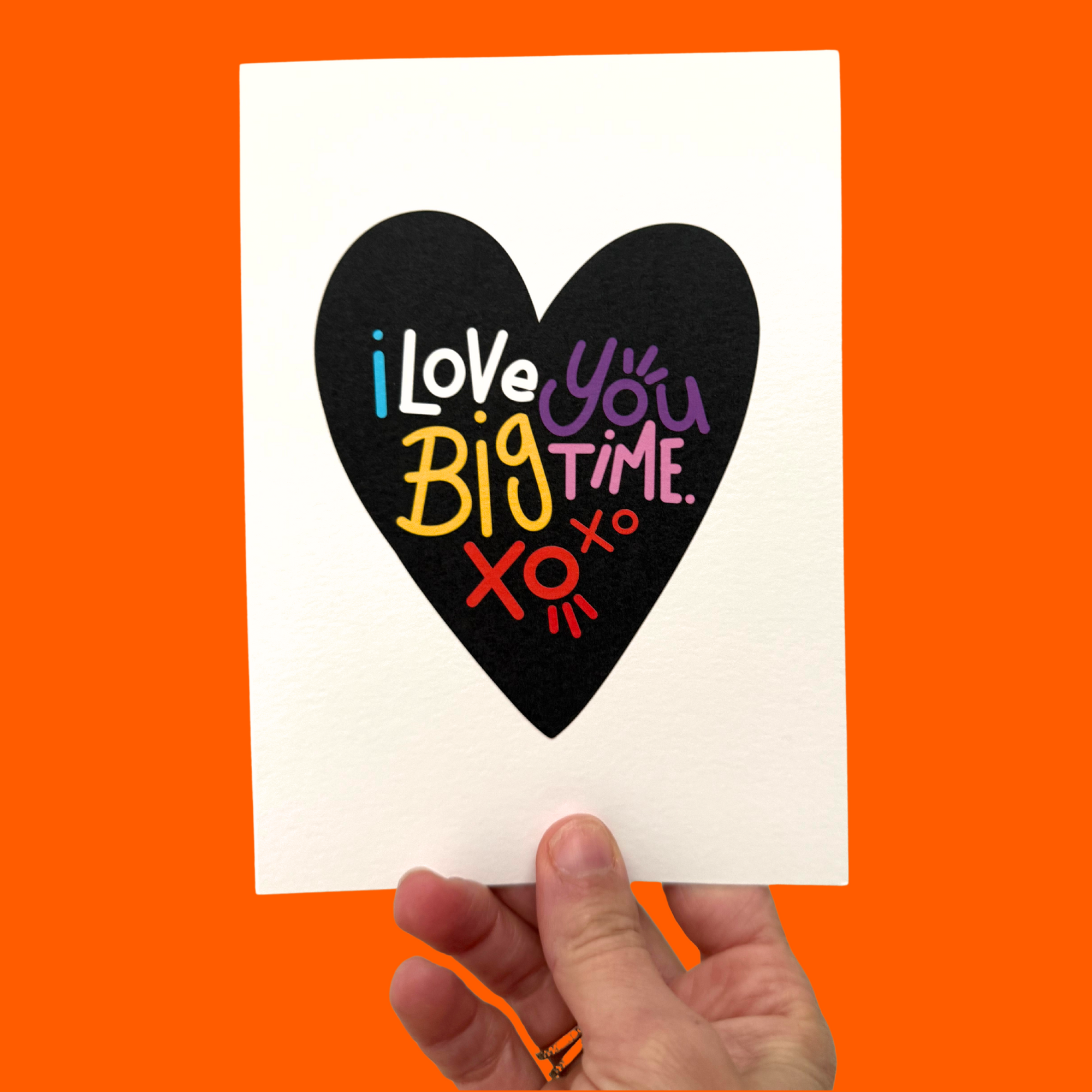 'I Love You Big Time' Greeting Card