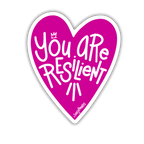 You Are Resilient - Window Cling