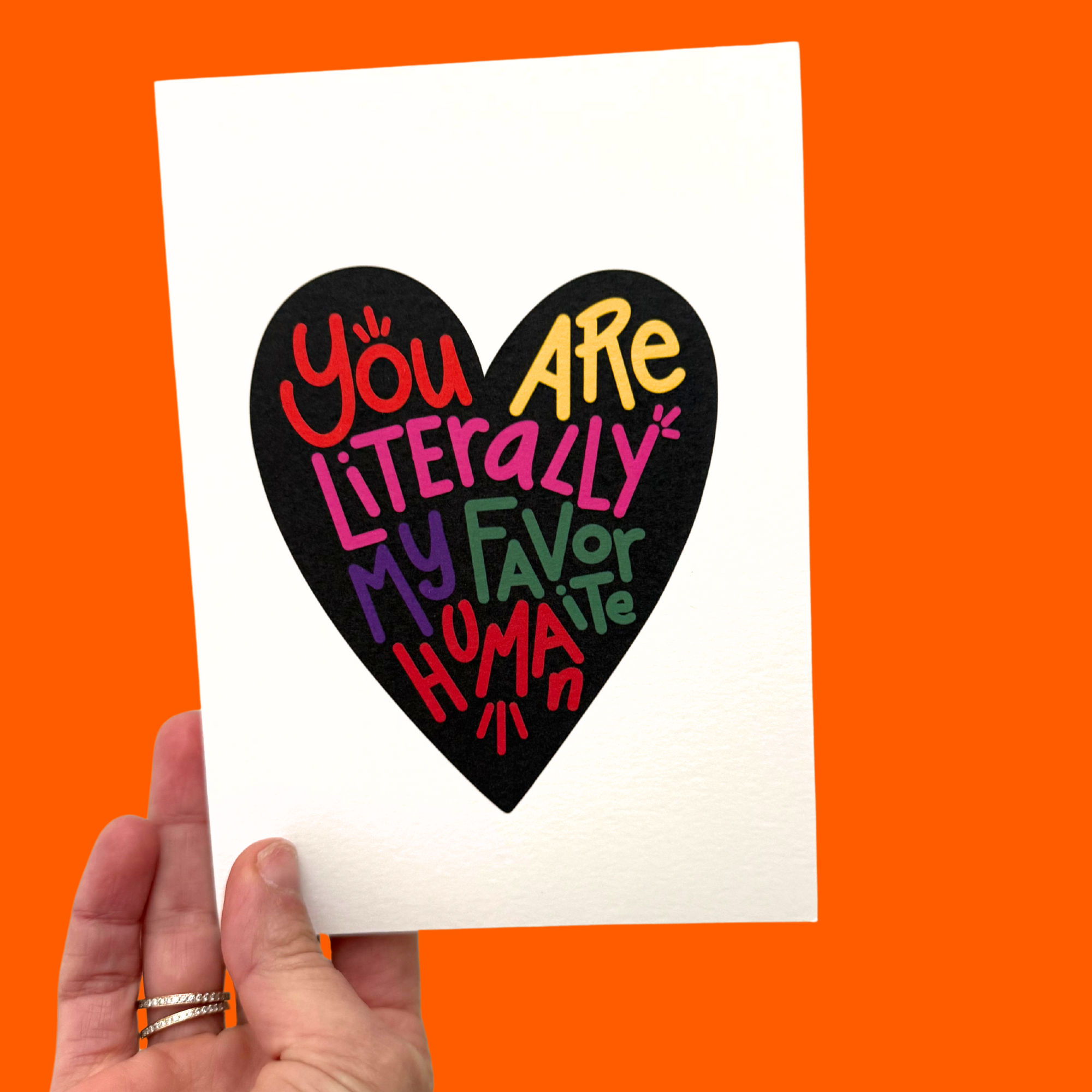 Black "You are Literally My Favorite Human" Greeting Card